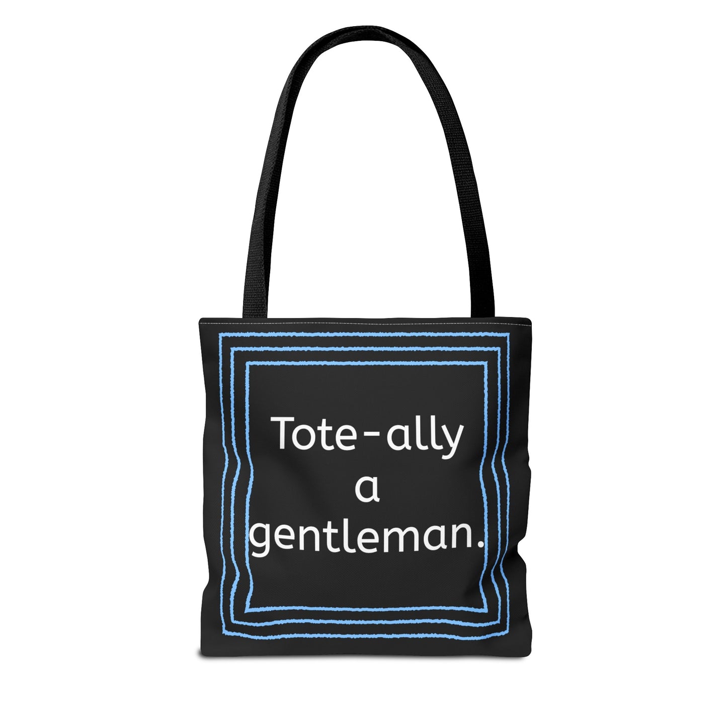 Tote Bag - No. X3 - Tote-ally a gentleman