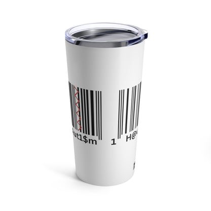 Tumbler 20oz - No.  310 'I Have Autism'  - By Irish Artist Fiona de Lacy