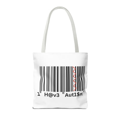 Tote Bag  - No. 310 - Black & White 'I Have Autism'