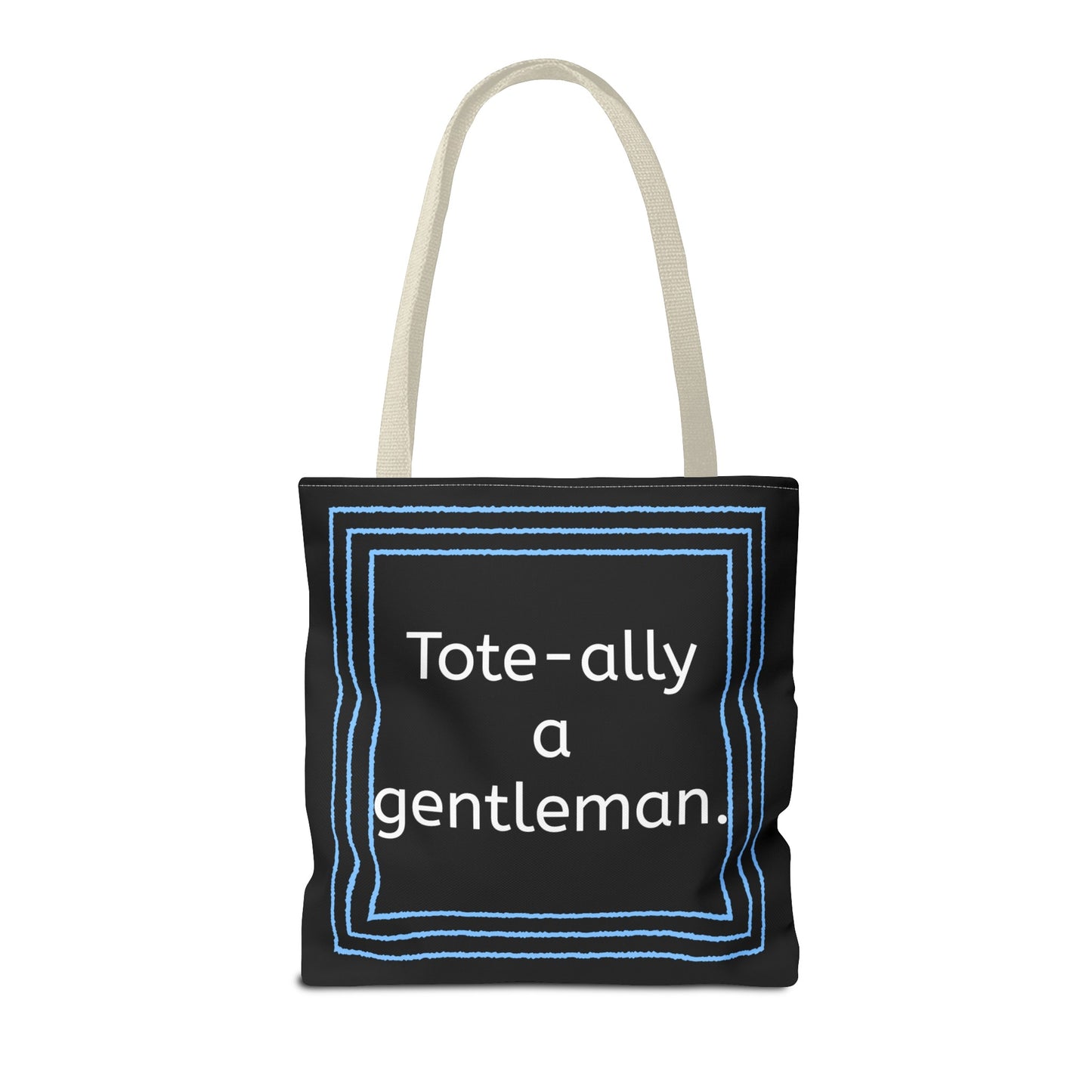 Tote Bag - No. X3 - Tote-ally a gentleman