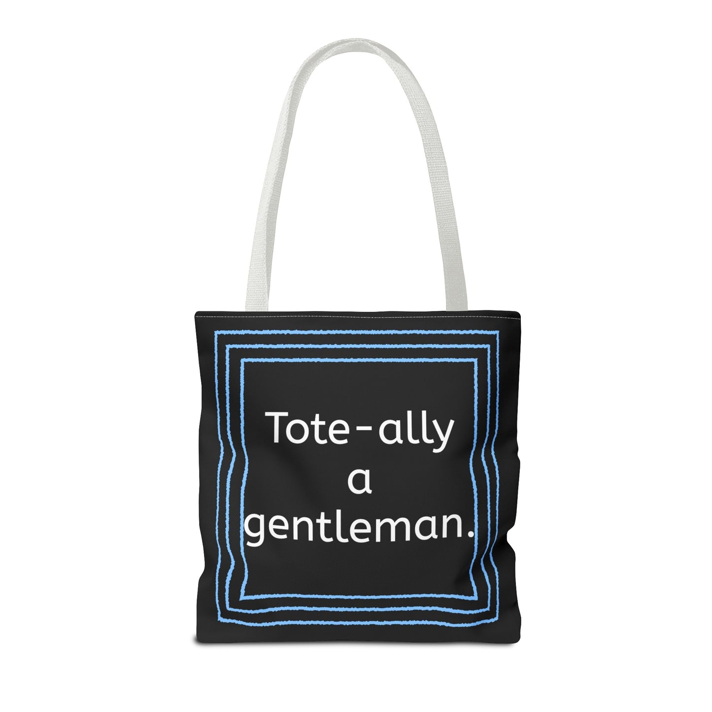 Tote Bag - No. X3 - Tote-ally a gentleman
