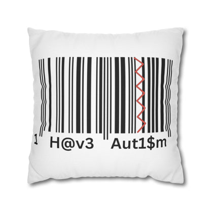 Cushion Pillow Case - No. 310 -  'I have Autism'